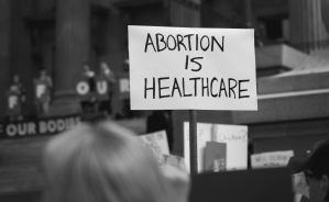 Abortion is healthcare sign