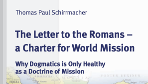 Paul's letter to the Romans should be read as a charter for world mission, German theologian says